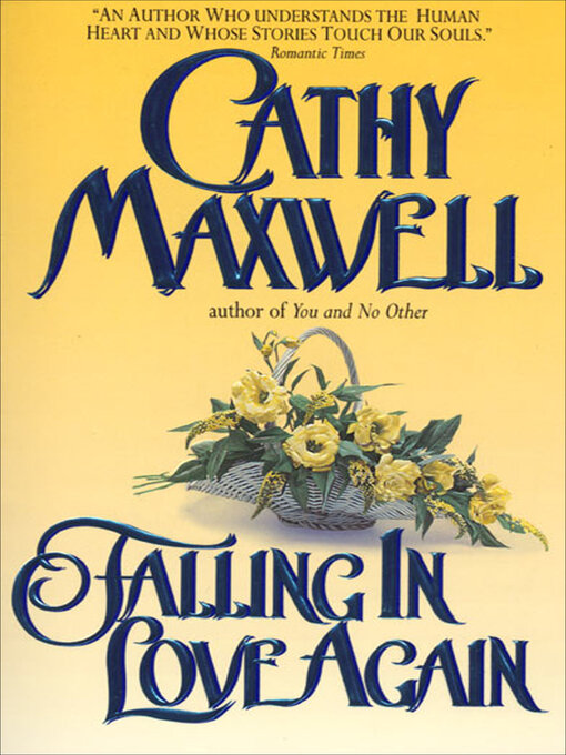Title details for Falling in Love Again by Cathy Maxwell - Wait list